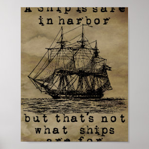 Een schip is veilig in de haven poster