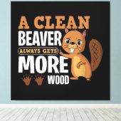 Een schone bever krijgt altijd meer hout grappig c canvas afdruk (Insitu (Houten vloer))