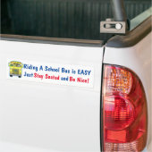 Een schoolbus besturen is gemakkelijk te blijven z bumpersticker (Op Truck)