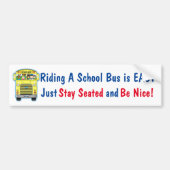 Een schoolbus besturen is gemakkelijk te blijven z bumpersticker (Voorkant)