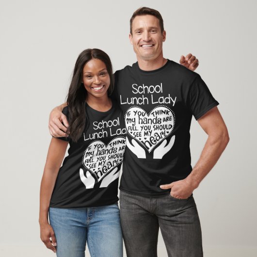 een schoollunchdame als je denkt dat m'n handen vo t-shirt (Unisex)