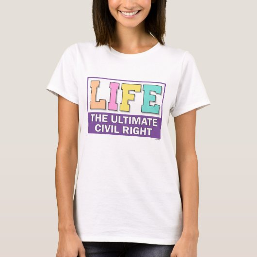 Een shirt met een gedurfde, pro-life boodschap. (Voorkant)