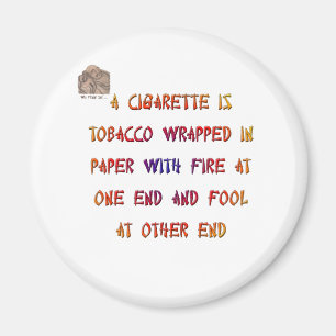 Een sigaret is... magneet