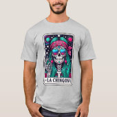 Een skelet la Chingona tarot T-shirt (Voorkant)