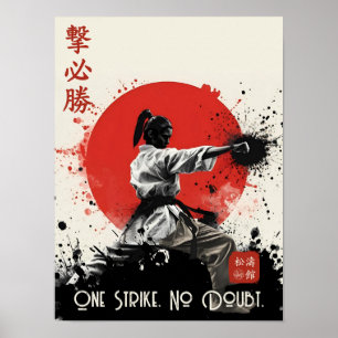 Eén slag geen twijfel Traditioneel Shotokan Karate Poster