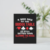 Een slechte dag bij het Bridge Table Funny Card Ga Briefkaart (Staand voorkant)
