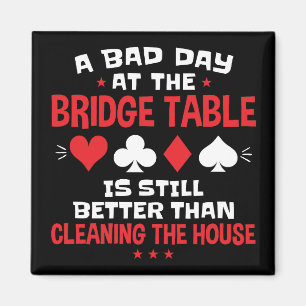 Een slechte dag bij het Bridge Table Funny Card Ga Magneet