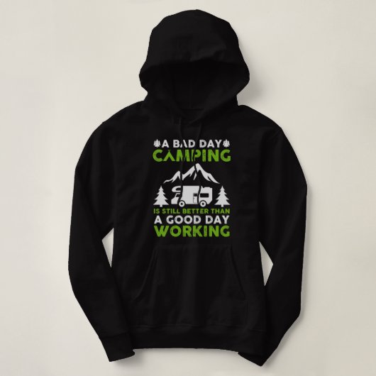 Een slechte dag campagne is nog beter dan een goed hoodie (Design voorkant)