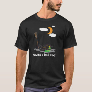 Een slechte dag? - Halloween T-shirt
