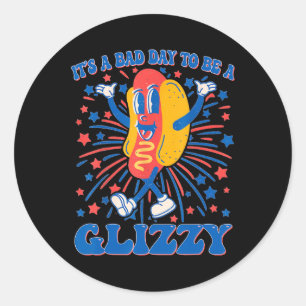 Een slechte dag om een glizzy 4 juli hotdog grappi ronde sticker