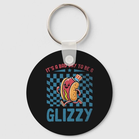 Een slechte dag om een glizzy 4 juli te zijn sleutelhanger (Voorkant)