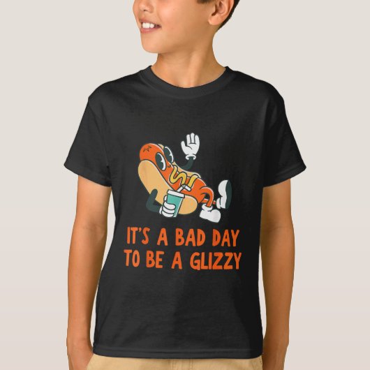 Een slechte dag om een glizzy 4th van juli heet Ho T-shirt (Voorkant)