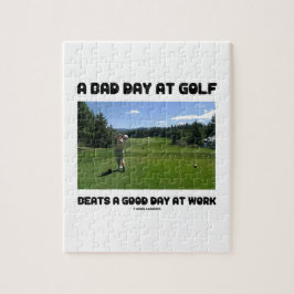 Een slechte dag op Golf is een goede dag op het we Legpuzzel