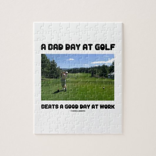 Een slechte dag op Golf is een goede dag op het we Legpuzzel (Verticaal)