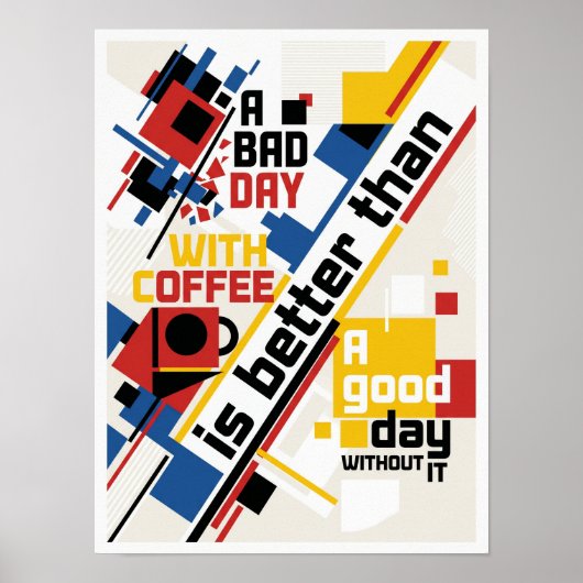 een slechte dag zonder koffie poster (Voorkant)