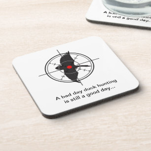 Een slechte eendenjacht is nog steeds een goede da bier onderzetter