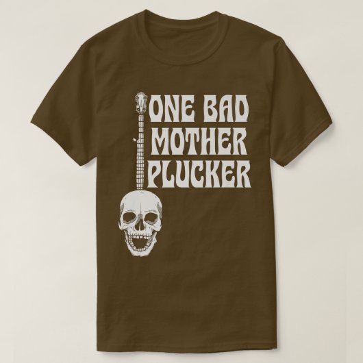 Eén slechte moederplukker  skelet Bluegrass T-shirt (Design voorkant)