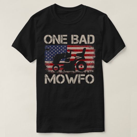 Een slechte mowfo grappige gazon maaien tuinman Am T-shirt (Design voorkant)