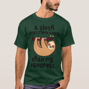 Een sleuf werkt meer dan mijn pancreasdiabetes t-shirt