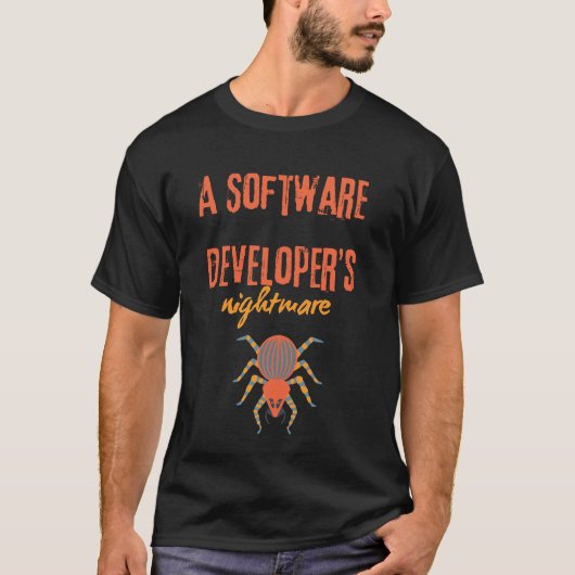 Een software ontwikkelaars nachtmerrie grappig t-shirt (Voorkant)