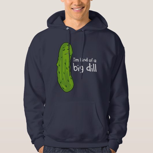 Een soort Big Deal Dill Pickle Hoodie (Voorkant)