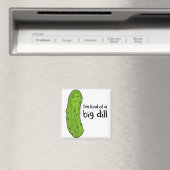 Een soort Big Deal Dill Pickle Magneet (Insitu (Vaatwasser))