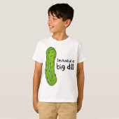 Een soort Big Deal Dill Pickle T-shirt (Voorkant volledig)