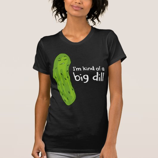 Een soort Big Deal Dill Pickle T-shirt (Voorkant)