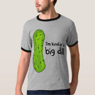 Een soort Big Deal Dill Pickle T-shirt