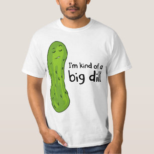 Een soort Big Deal Dill Pickle T-shirt
