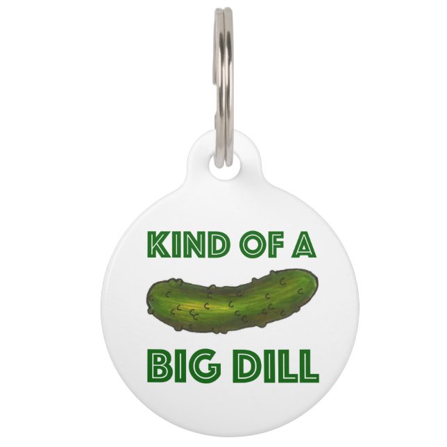 Een soort Big Dill (Deal) Green Deli Pickle Foodie Huisdierpenning (Voorkant)