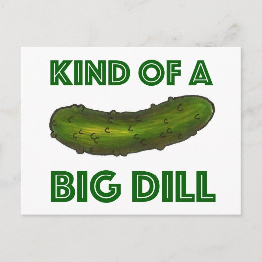 Een soort Briefkaart van de Big Dill (Deal) Kosher (Voorkant)