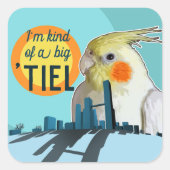 Een soort grote deal Funny Cockatiel Pun Pet Bird Vierkante Sticker (Voorkant)