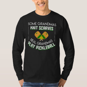 Een soort oma Knit Scarves Real Play Pickleball Co T-shirt