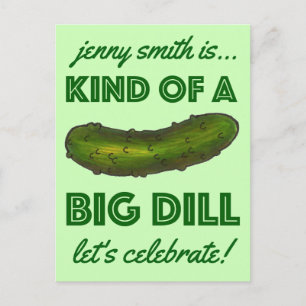 Een soort uitnodiging van een Big Dill Pickle Part