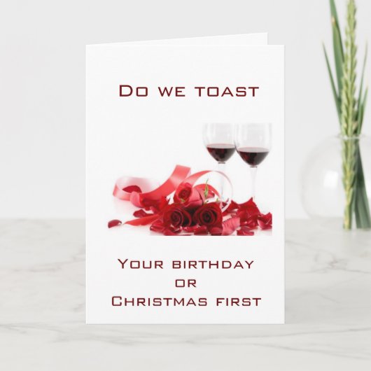 EEN "SPEISCHE" BIRTHDAY/CHRISTMAS WISH EN TOAST FEESTDAGEN KAART (Voorkant)