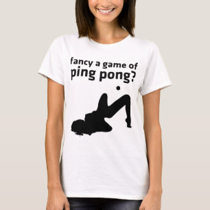 Een spelletje pingpong fancy? t-shirt