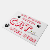 Eén spoiled Rotten Cat Deurmat (Schuin)