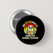 Een Spooktacular computerwetenschap leraar Hallowe Ronde Button 5,7 Cm (Voorkant /achterkant)