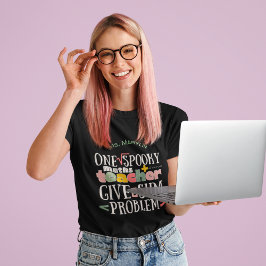 Een spooky wiskunde leraar aanpasbare halloween t-shirt