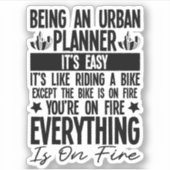 Een stadsplanner zijn is gemakkelijk sticker (Voorkant)