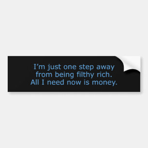 Een stap weg smerig rijk bumpersticker