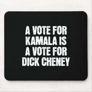 Een stem op Kamala is een stem op Willy Cheney Ant Muismat