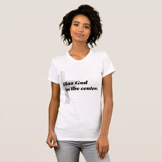 Een sterk huwelijk heeft God in het centrum T-shirt (Voorkant volledig)