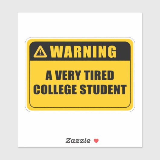 Een sticker voor een zeer vermoeide student (Vel)