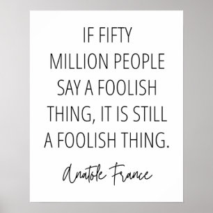 Een stijlvol ding is een onbeschaamd ding, wat er  poster