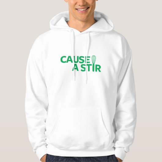 Een Stir veroorzaken Hoodie (Voorkant)