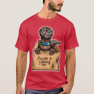 Een Stranger pet aannemen T-shirt