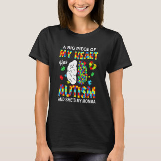 Een stuk van mijn hart heeft autisme mijn moeder t-shirt