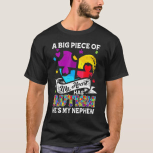 Een stuk van mijn hart heeft autisme mijn Nephew 1 T-shirt